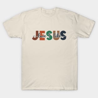 Love Like Jesus T-Shirt